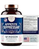 Appetite Suppressant for Weight Loss - Windsor Botanicals Appetite Control Supplement and Metabolism Booster for Weight Loss - Lose Weight Fast for Women and Men - 60 Veggie Carb Blocker Diet Pills